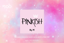 Load image into Gallery viewer, Pinkish M Gift Card
