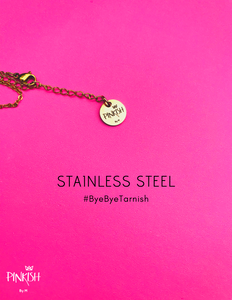 Stainless Steel No Tarnish